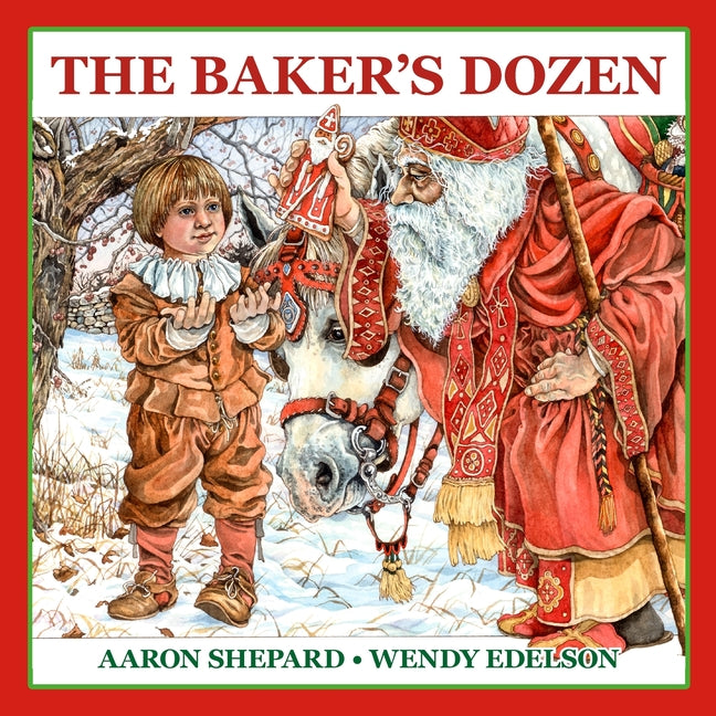 Book cover for Baker's Dozen: A Saint Nicholas Tale, with Bonus Cookie Recipe and Pattern for St. Nicholas Christmas Cookies (15th Anniversary Edition)