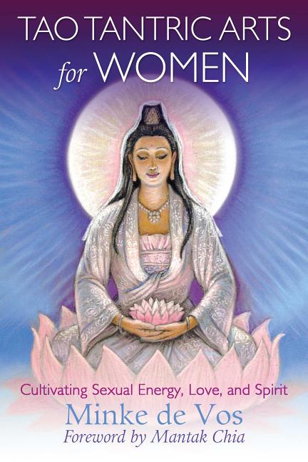 Book cover for Tao Tantric Arts for Women: Cultivating Sexual Energy, Love, and Spirit