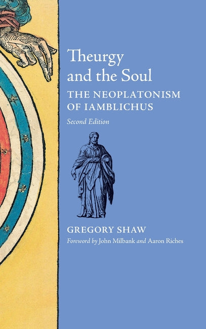 Book cover for Theurgy and the Soul: The Neoplatonism of Iamblichus