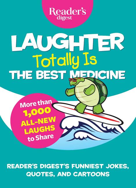 Book cover for Laughter Totally Is the Best Medicine