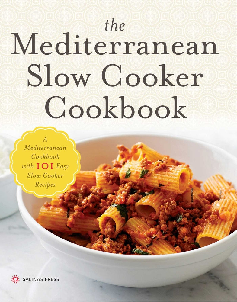 Book cover for The Mediterranean Slow Cooker Cookbook: A Mediterranean Cookbook with 101 Easy Slow Cooker Recipes