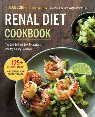 Book cover for Renal Diet Cookbook: The Low Sodium, Low Potassium, Healthy Kidney Cookbook