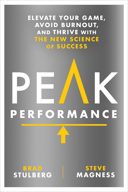Book cover for Peak Performance: Elevate Your Game, Avoid Burnout, and Thrive with the New Science of Success