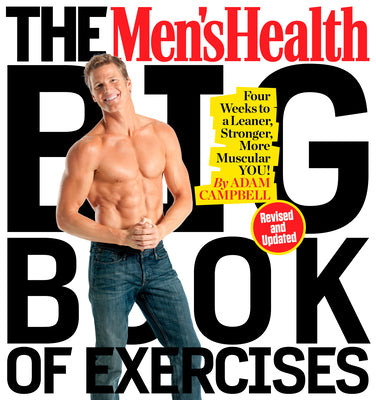 Book cover for The Men's Health Big Book of Exercises: Four Weeks to a Leaner, Stronger, More Muscular You!