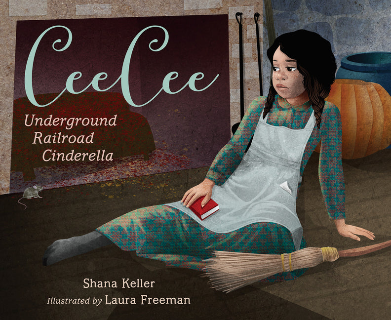 Book cover for Ceecee: Underground Railroad Cinderella