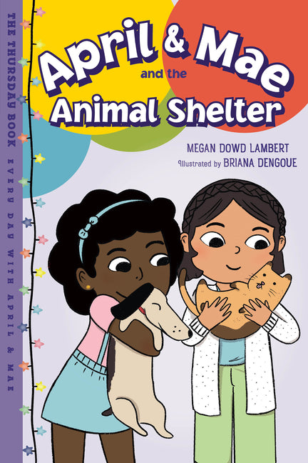Book cover for April & Mae and the Animal Shelter: The Thursday Book