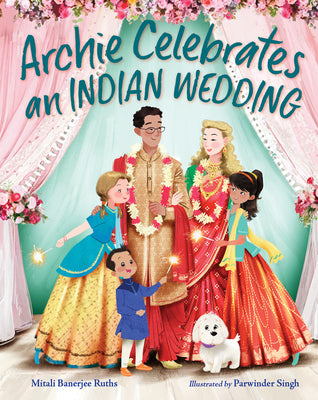 Book cover for Archie Celebrates an Indian Wedding