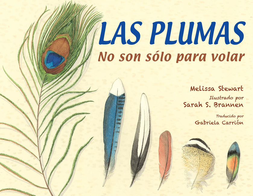 Book cover for Las Plumas (Spanish Edition): No Son Sólo Para Volar
