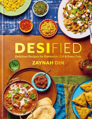 Book cover for Desified: Delicious Recipes for Ramadan, Eid & Every Day