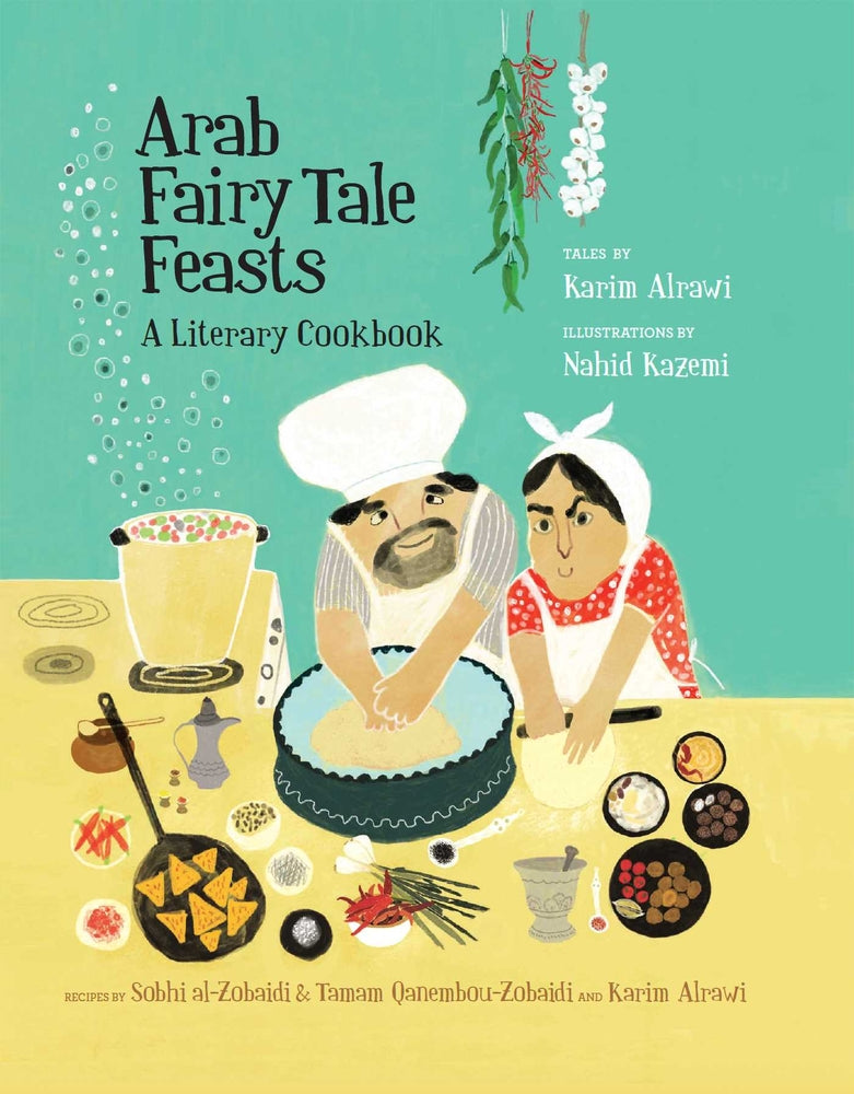 Book cover for Arab Fairy Tale Feasts: A Literary Cookbook