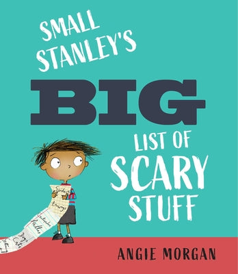 Book cover for Small Stanley's Big List of Scary Stuff