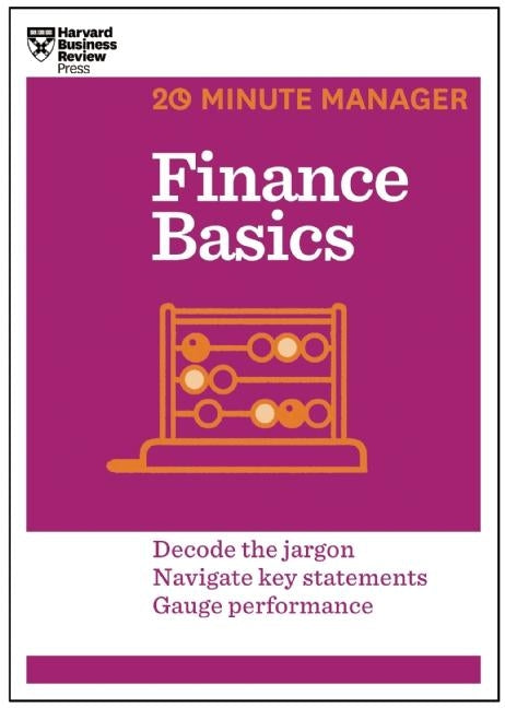 Book cover for Finance Basics (HBR 20-Minute Manager Series)