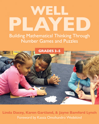 Book cover for Well Played, Grades 3-5: Building Mathematical Thinking Through Number Games and Puzzles