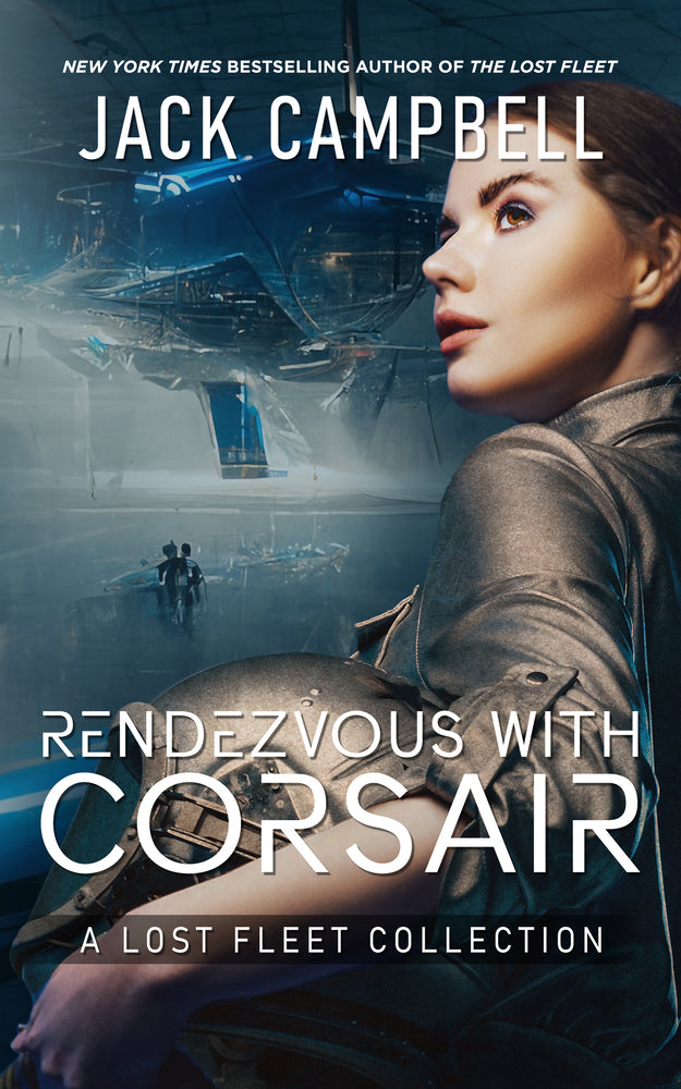 Book cover for Rendezvous with Corsair: A Lost Fleet Collection