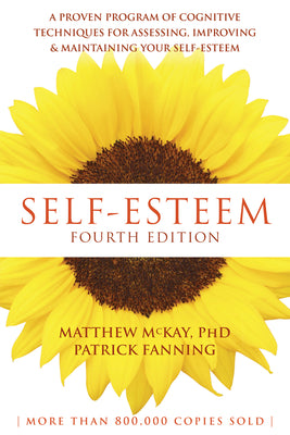 Book cover for Self-Esteem: A Proven Program of Cognitive Techniques for Assessing, Improving, and Maintaining Your Self-Esteem