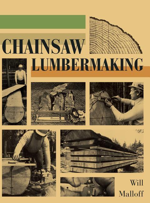 Book cover for Chainsaw Lumbermaking (Reprint)