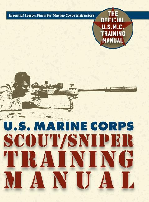 Book cover for U.S. Marine Corps Scout/Sniper Training Manual (Reprint)