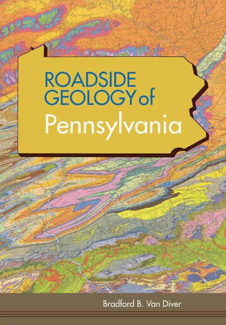 Book cover for Roadside Geology of Pennsylvania (Roadside Geology Series)