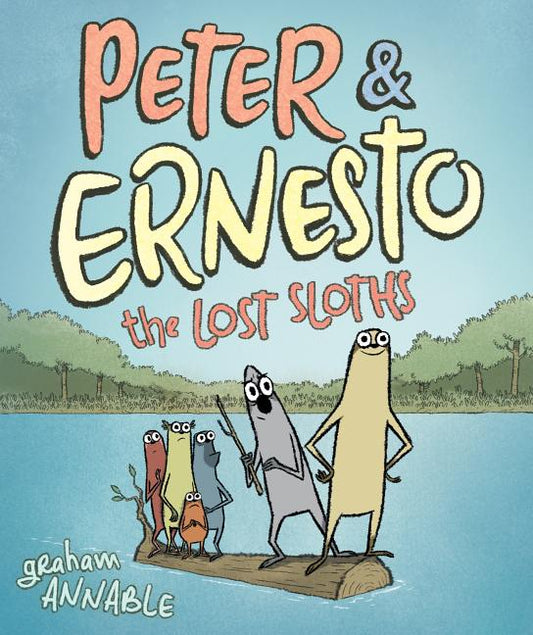 Book cover for Peter & Ernesto: The Lost Sloths
