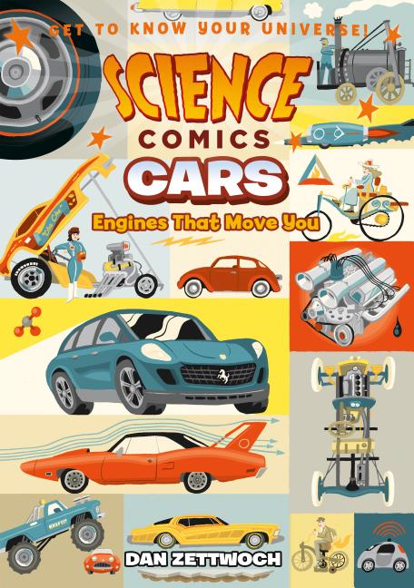 Book cover for Science Comics: Cars: Engines That Move You