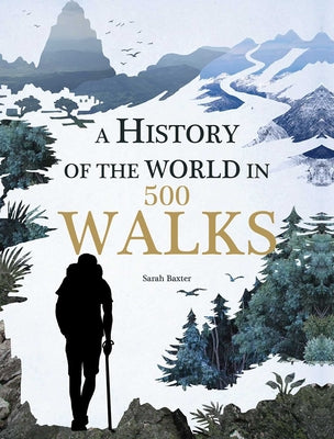 Book cover for A History of the World in 500 Walks