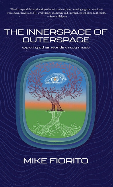Book cover for Innerspace of Outerspace: Exploring Other Worlds Through Music