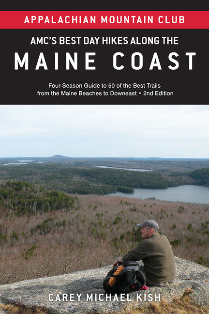 Book cover for Amc's Best Day Hikes Along the Maine Coast: Four-Season Guide to 50 of the Best Trails from the Maine Beaches to Downeast