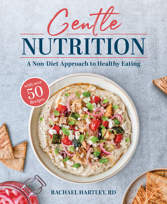 Book cover for Gentle Nutrition: A Non-Diet Approach to Healthy Eating