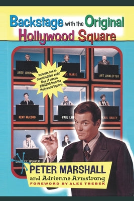 Book cover for Backstage with the Original Hollywood Square: Relive 16 years of Laughter with Peter Marshall, the Master of The Hollywood Squares