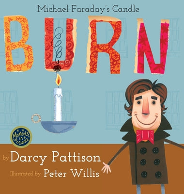 Book cover for Burn: Michael Faraday's Candle