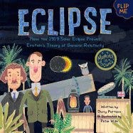 Book cover for Eclipse: How the 1919 Solar Eclipse Proved Einstein's Theory of General Relativity