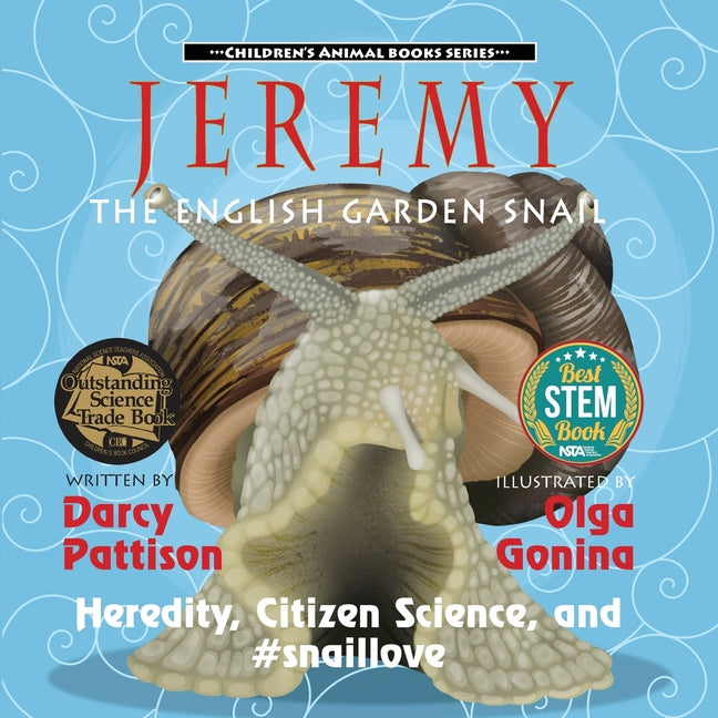 Book cover for Jeremy, the English Garden Snail: Heredity, Citizen Science, and #snaillove