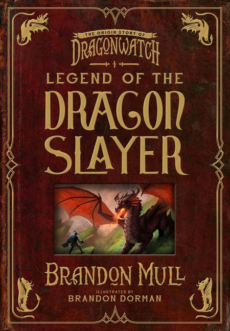 Book cover for Legend of the Dragon Slayer: The Origin Story of Dragonwatch