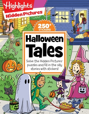 Book cover for Halloween Tales: Solve the Hidden Pictures Puzzles and Fill in the Silly Stories with Stickers!
