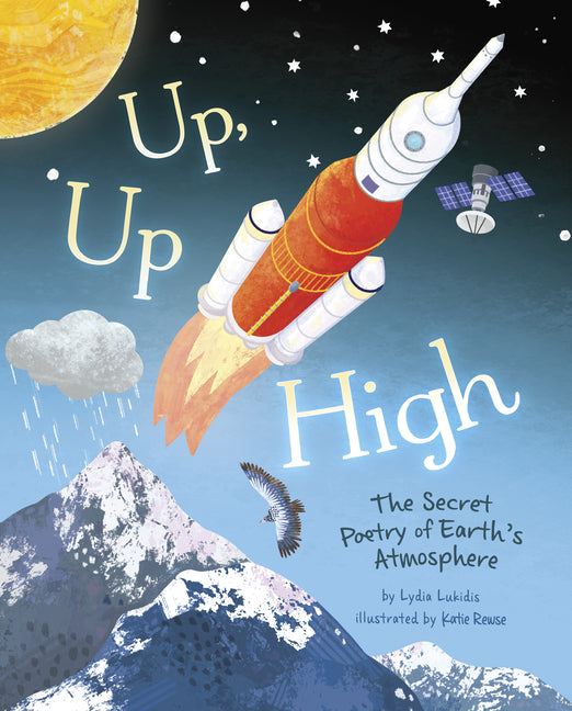 Book cover for Up, Up High: The Secret Poetry of Earth's Atmosphere