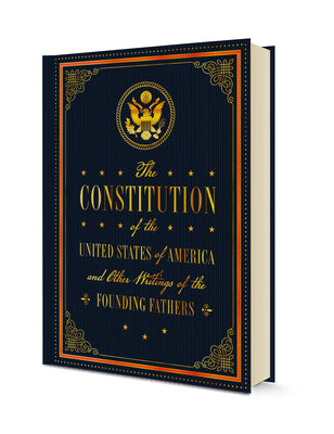 Book cover for The Constitution of the United States of America and Other Writings of the Founding Fathers