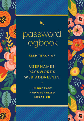 Book cover for Password Logbook (Hip Floral): Keep Track of Usernames, Passwords, Web Addresses in One Easy and Organized Location