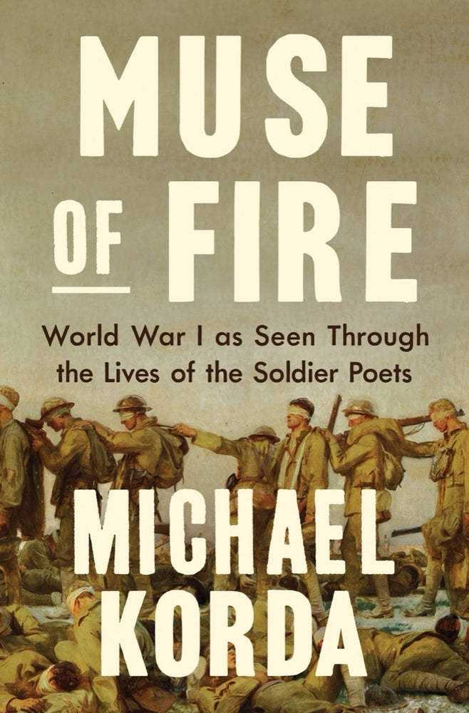 Book cover for Muse of Fire: World War I as Seen Through the Lives of the Soldier Poets