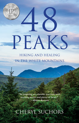 Book cover for 48 Peaks: Hiking and Healing in the White Mountains