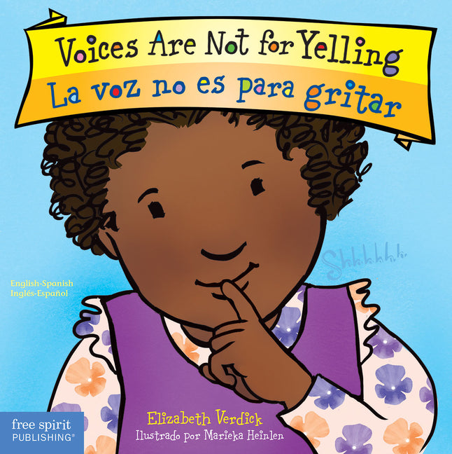 Book cover for Voices Are Not for Yelling / La Voz No Es Para Gritar