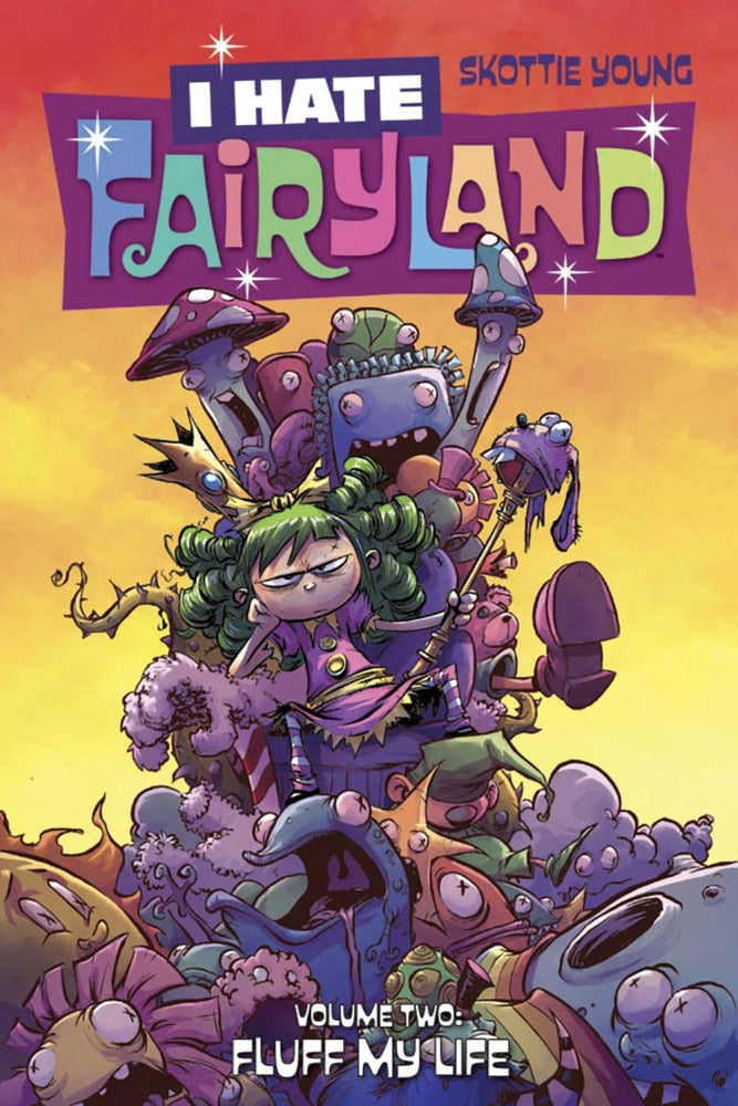 Book cover for I Hate Fairyland Volume 2: Fluff My Life