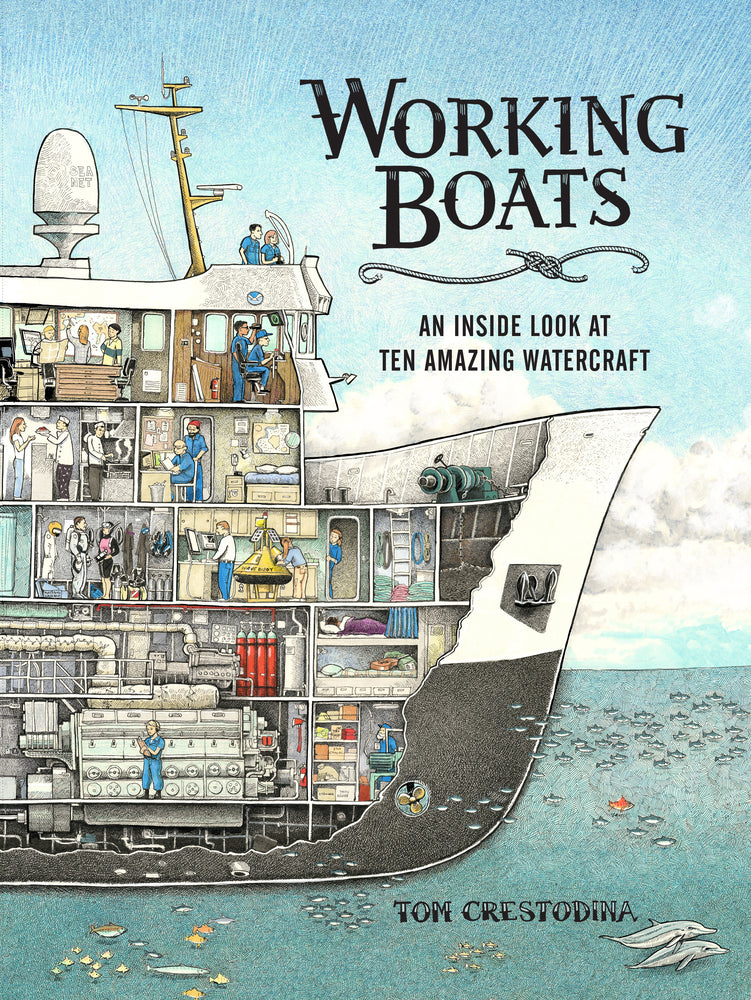 Book cover for Working Boats: An Inside Look at Ten Amazing Watercraft