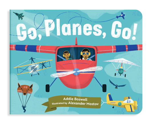 Book cover for Go, Planes, Go!: A Plane Book for Toddlers 1-3