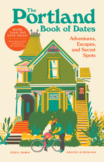 Book cover for Portland Book of Dates, 2nd Edition: Adventures, Escapes, and Secret Spots