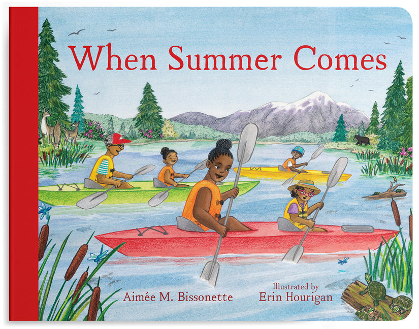 Book cover for When Summer Comes: Exploring Nature in Our Warmest Season
