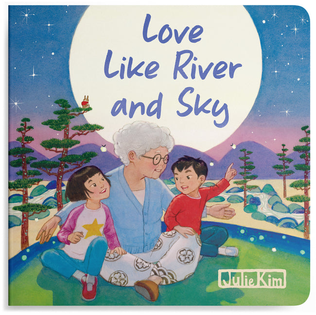 Book cover for Love Like River and Sky: A Grandma Loves You Book