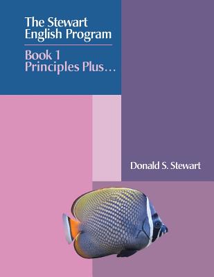 Book cover for The Stewart English Program: Book 1 Principles Plus . . .