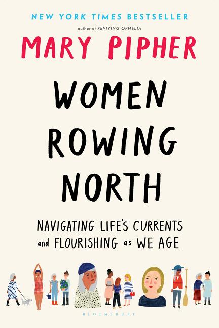 Book cover for Women Rowing North: Navigating Life's Currents and Flourishing as We Age