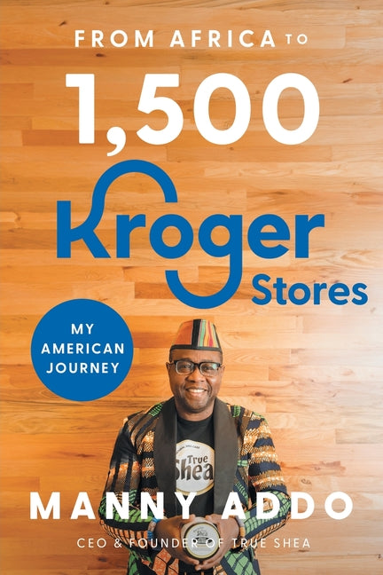 Book cover for From Africa to 1,500 Kroger Stores