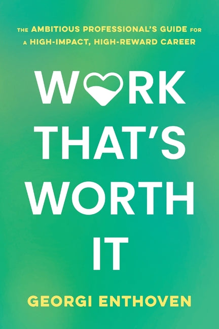 Book cover for Work That's Worth It